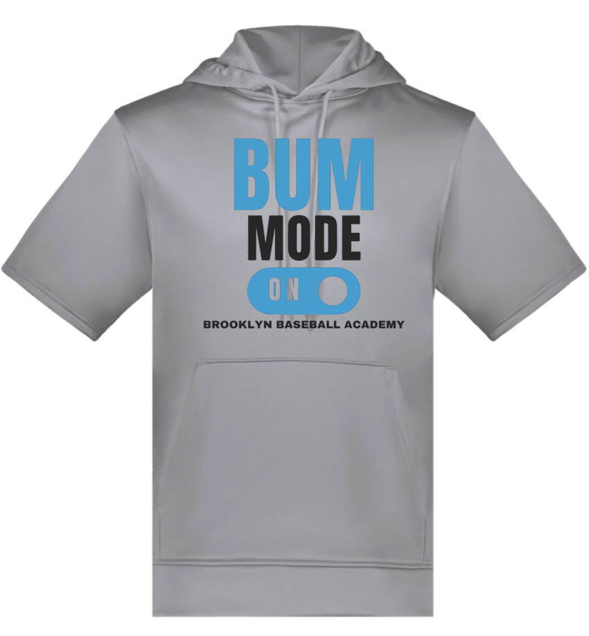 Brooklyn Bums BUM MODE ON Short Sleeve Fleece Hoodie Sport-Tek