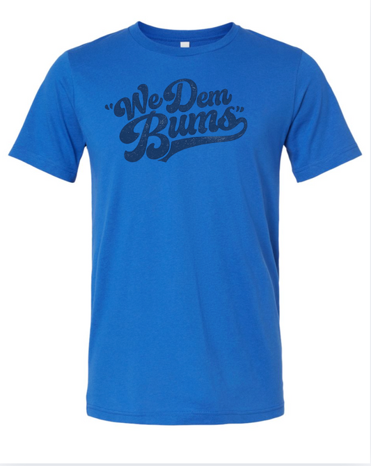 YOUTH/ADULT Unisex " We Dem Bums"  Brooklyn Bella Canea Heather Royal Blue Tee (Copy)
