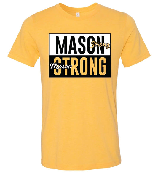 Mason Strong Bella Canvas T Shirt